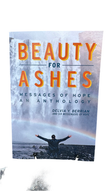 Beauty For Ashes Messages of Hope