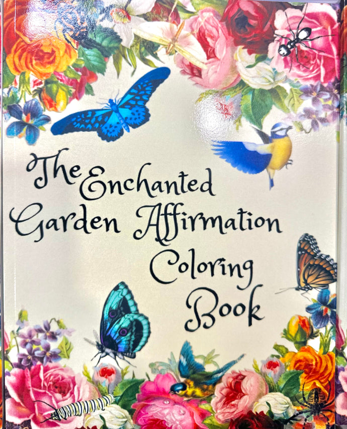 The Enchanted Affirmation Coloring Book