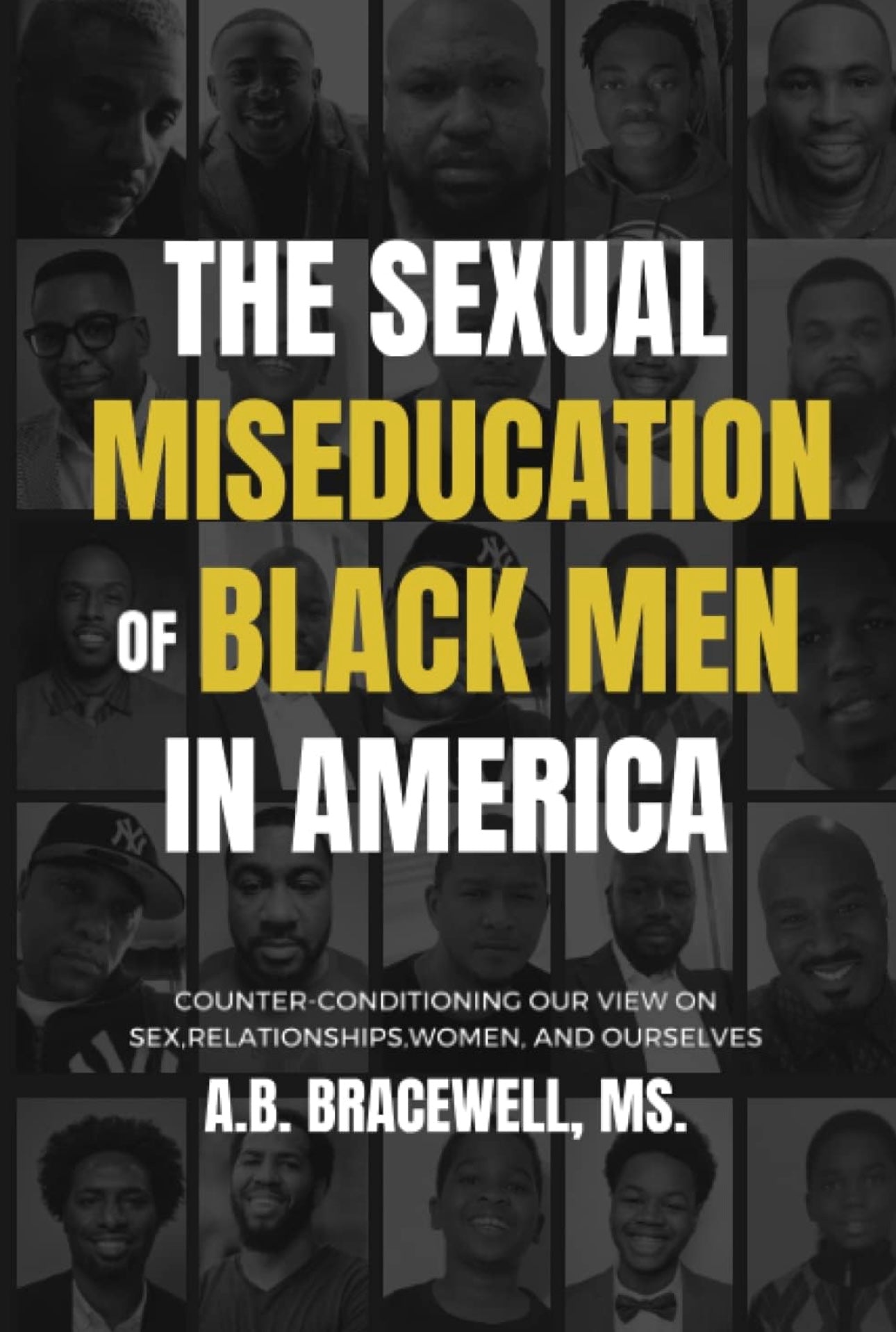 The Sexual Miseducation of Blackman in America – Black and Nobel